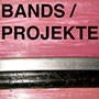 Bands Projekte